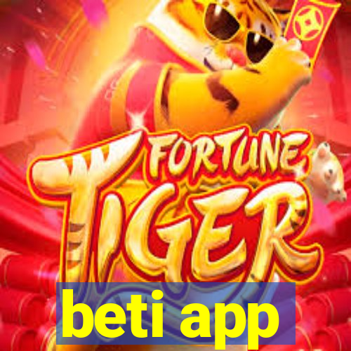 beti app